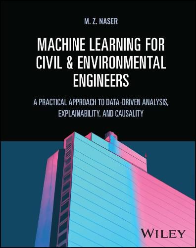 Cover image for Machine Learning for Civil and Environmental Engineers