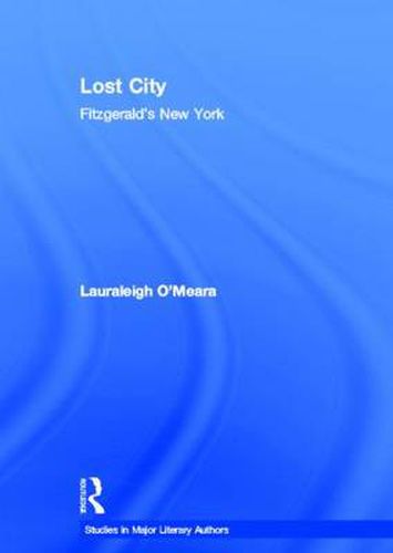 Cover image for Lost City: Fitzgerald's New York