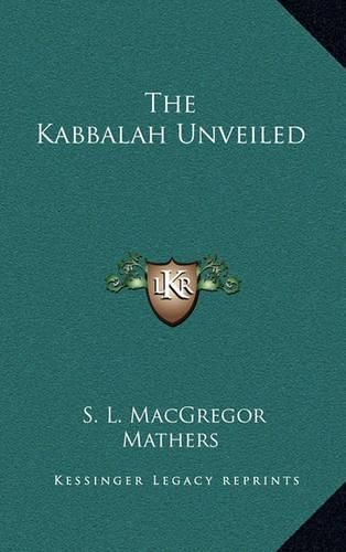 The Kabbalah Unveiled