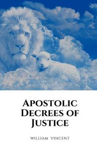 Cover image for Apostolic Decrees of Justice