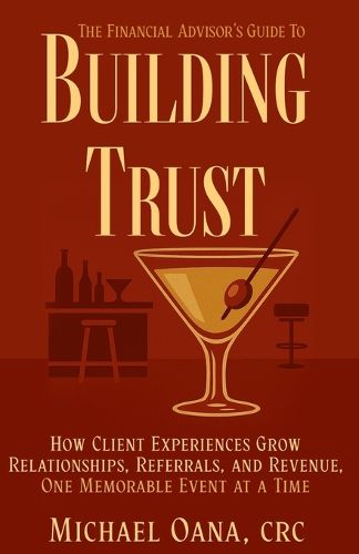 Cover image for The Advisor's Guide to Building Trust Through Client Experiences