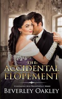 Cover image for The Accidental Elopement