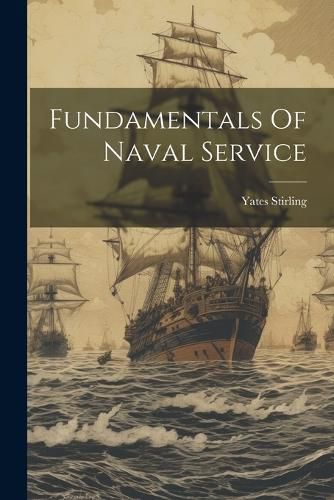 Fundamentals Of Naval Service