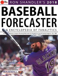 Cover image for Ron Shandler's 2018 Baseball Forecaster: & Encyclopedia of Fanalytics