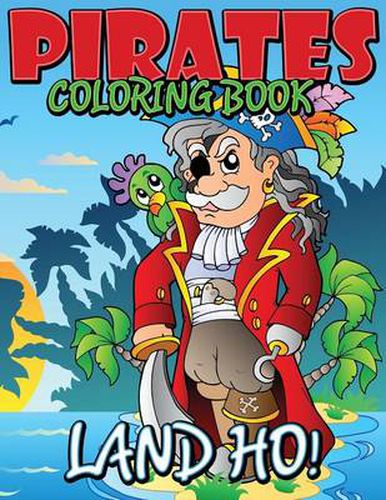 Cover image for Pirates Coloring Book (Land Ho!)