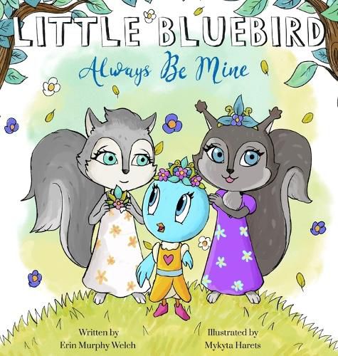 Cover image for Little Bluebird-Always be Mine