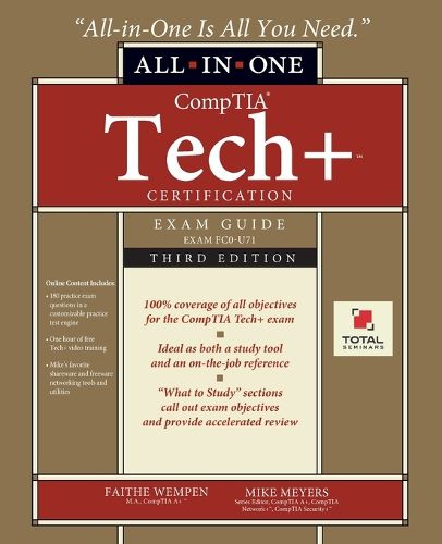 Cover image for CompTIA Tech+ Certification All-in-One Exam Guide, Third Edition (Exam FC0-U71)