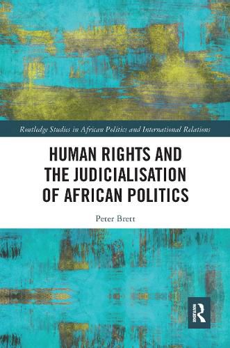 Cover image for Human Rights and the Judicialisation of African Politics