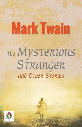 Cover image for The Mysterious Stranger and Other Stories