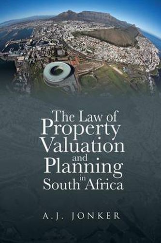 Cover image for The Law of Property Valuation and Planning in South Africa