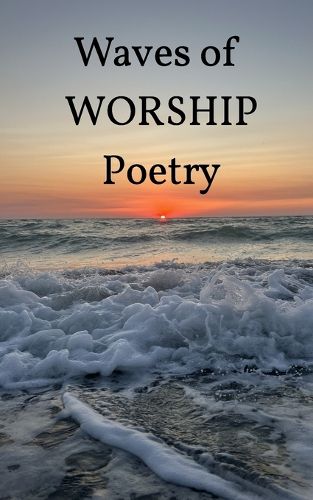 Cover image for Waves of Worship Poetry