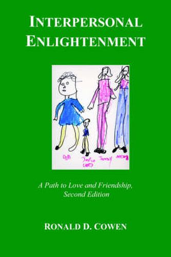 Cover image for Interpersonal Enlightenment A Path to Love and Friendship, Second Edition