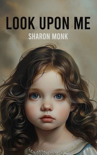 Cover image for Look Upon Me