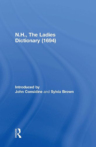 N.H., The Ladies Dictionary (1694)