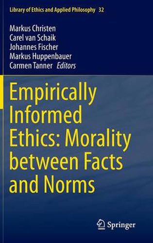 Cover image for Empirically Informed Ethics: Morality between Facts and Norms