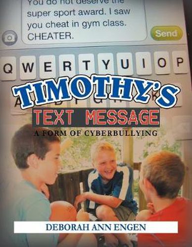 Cover image for Timothy's Text Message: A form of cyberbullying