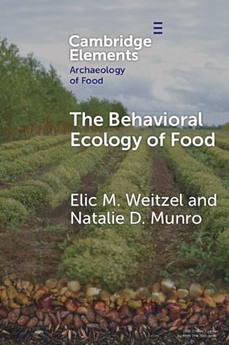 Cover image for The Behavioral Ecology of Food