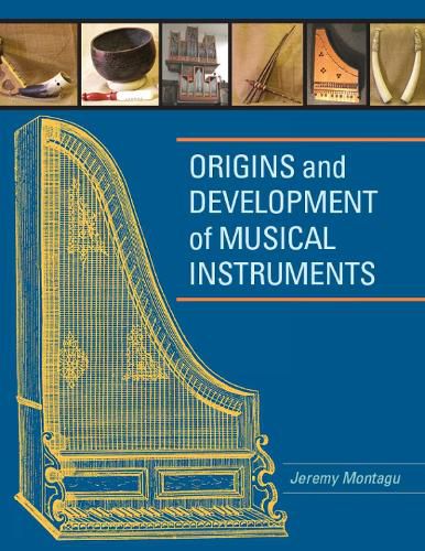 Cover image for Origins and Development of Musical Instruments