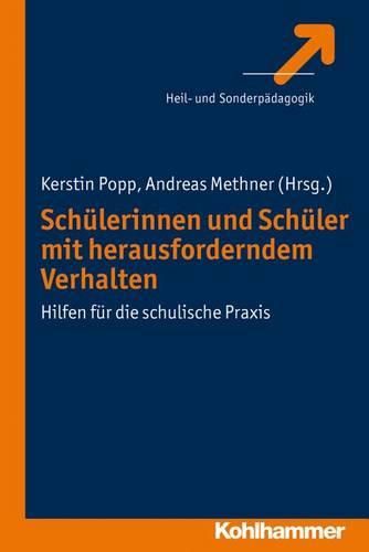 Cover image for Schulerinnen Und Schuler Mit Herausforderndem Verhalten: Hilfen Fur Die Schulische Praxis