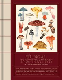 Cover image for FUNGAL INSPIRATION: Art and design inspired by wild nature