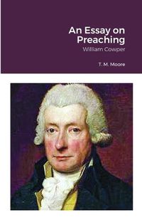 Cover image for An Essay on Preaching