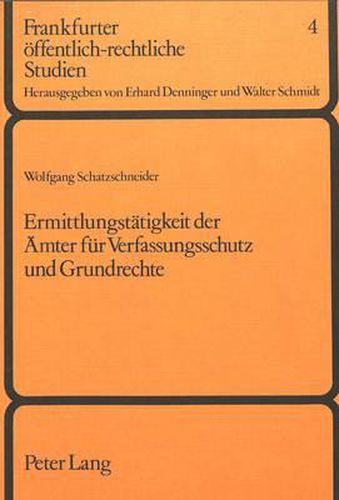 Cover image for Ermittlungstaetigkeit Der Aemter Fuer Verfassungsschutz Und Grundrechte