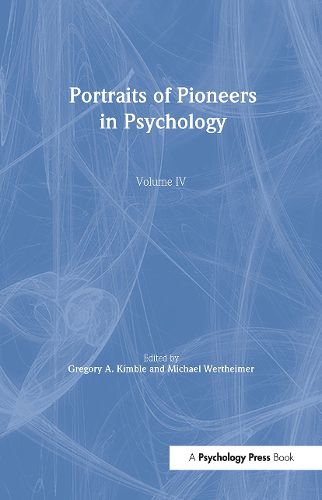 Cover image for Portraits of Pioneers in Psychology: Volume IV