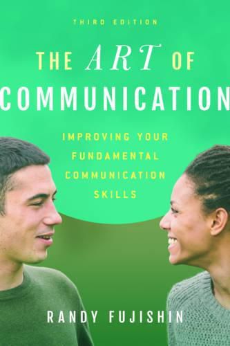 Cover image for The Art of Communication: Improving Your Fundamental Communication Skills