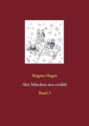 Cover image for Alte Marchen neu erzahlt: Band 3