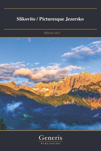 Cover image for Slikovito / Picturesque Jezersko