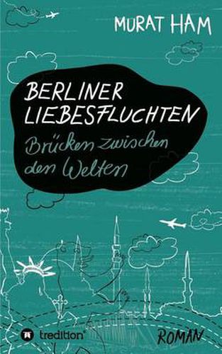 Cover image for Berliner Liebesfluchten