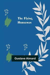 Cover image for The Flying Horseman