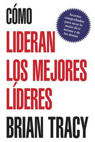 Cover image for Como lideran los mejores lideres