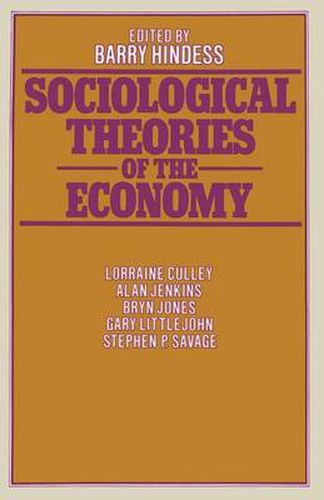 Cover image for Sociological Theories of the Economy