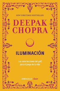 Cover image for Iluminacion / Golf for Enlightenment