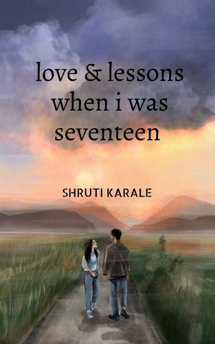 Cover image for Love & lessons when i was seventeen