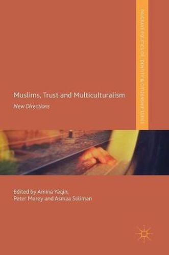 Cover image for Muslims, Trust and Multiculturalism: New Directions