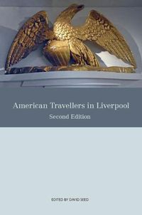 Cover image for American Travellers in Liverpool