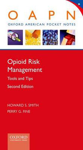 Cover image for Opioid Risk Management: Tools and Tips