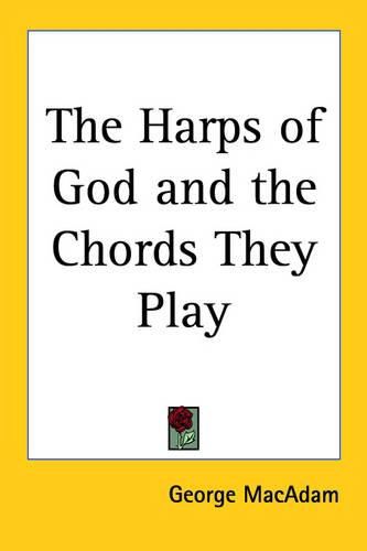 Cover image for The Harps of God and the Chords They Play