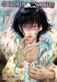 Cover image for Children of the Whales, Vol. 17