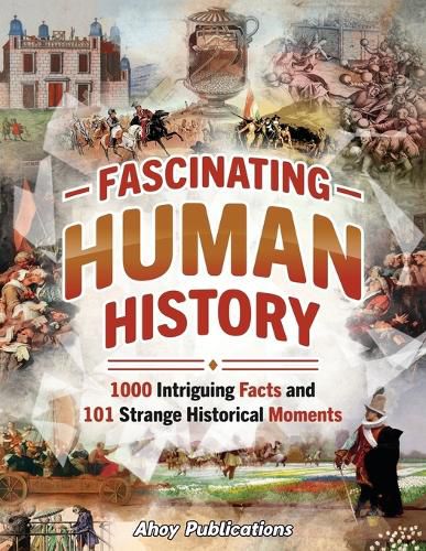 Cover image for Fascinating Human History