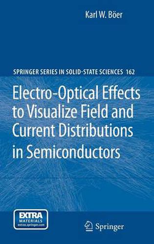 Cover image for Electro-Optical Effects to Visualize Field and Current Distributions in Semiconductors