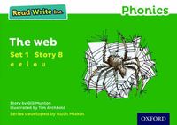 Cover image for Read Write Inc. Phonics: Green Set 1 Storybook 8 The Web