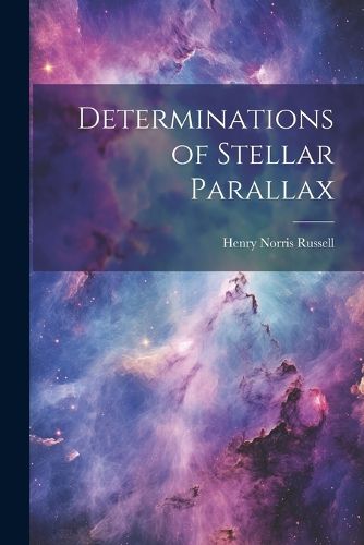 Determinations of Stellar Parallax