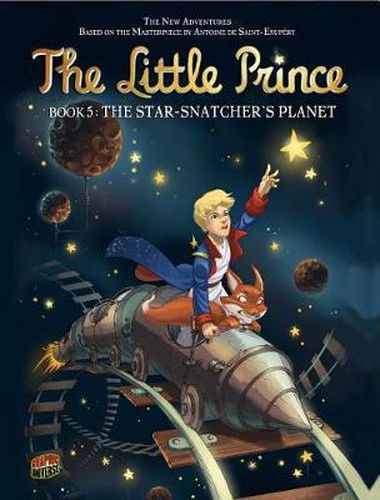 Cover image for The Little Prince Book 5: The Star Snatcher's Planet