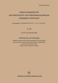 Cover image for Arbeitsleistung Und Arbeitsgute: (Ergebnisse Experimenteller Arbeitspsychologischer Untersuchungen)