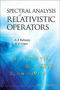 Cover image for Spectral Analysis Of Relativistic Operators