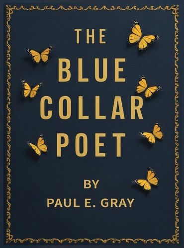 Cover image for The Blue-Collar Poet