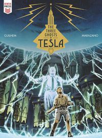 Cover image for The Three Ghosts of Tesla